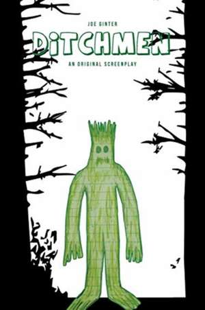 Ditchmen de Joe Ginter
