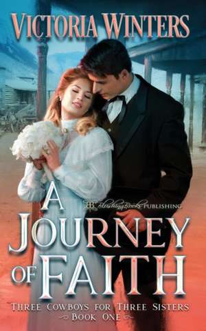 A Journey of Faith de Victoria Winters