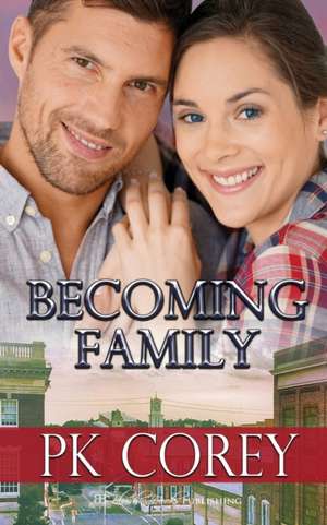 Becoming Family de Pk Corey