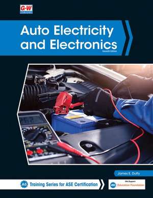 Auto Electricity and Electronics de James E. Duffy