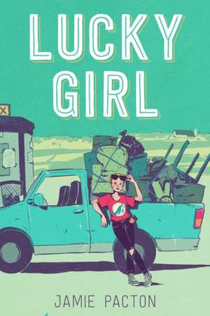 Lucky Girl de Jamie Pacton