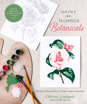 Paint-by-Number Botanicals de Catherine Guadagnolo