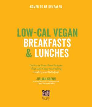 Healthy Vegan Breakfasts & Lunches de Jillian Glenn