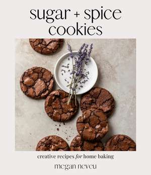 Sugar + Spice Cookies de Megan Neveu