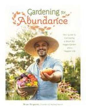 Gardening for Abundance de Brian Brigantti