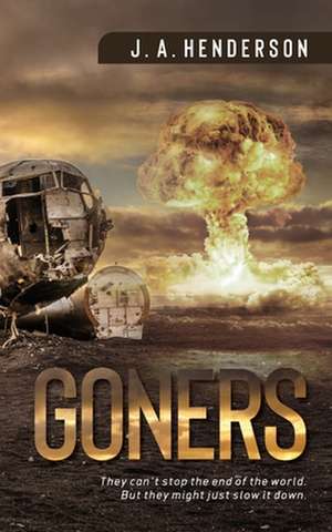 Goners de Jan-Andrew Henderson