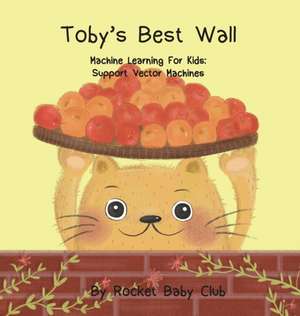 Toby's best wall de Rocket Baby Club