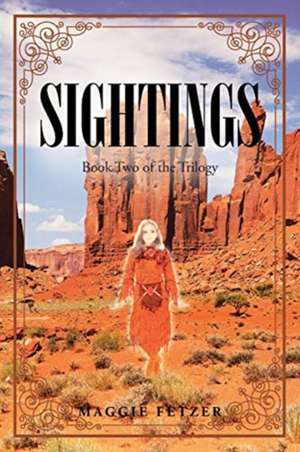 Sightings de Maggie Fetzer