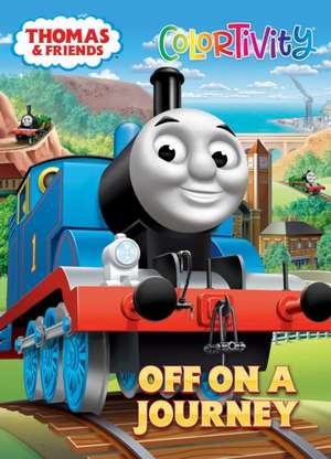 Thomas & Friends: Off on a Journey de Editors of Dreamtivity