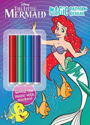 Disney Little Mermaid: Magic Pattern Reveal: Ocean Explorer de Editors of Dreamtivity