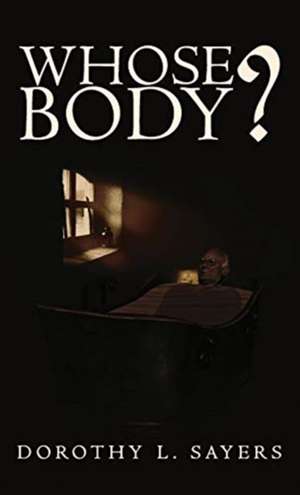 Whose Body? de Dorothy Sayers