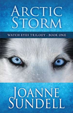 Arctic Storm de Joanne Sundell