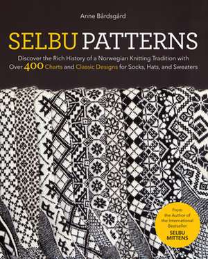 Selbu Patterns de Anne Bardsgard