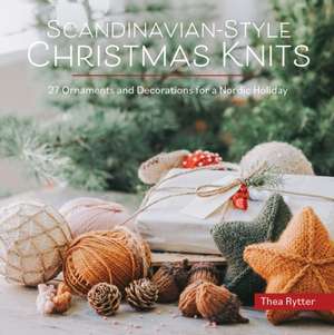 Scandinavian-Style Christmas Knits de Thea Rytter