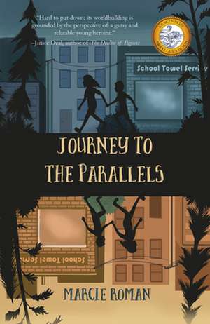 Journey to the Parallels de Marcie Roman