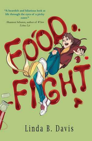 Food Fight de Linda B Davis