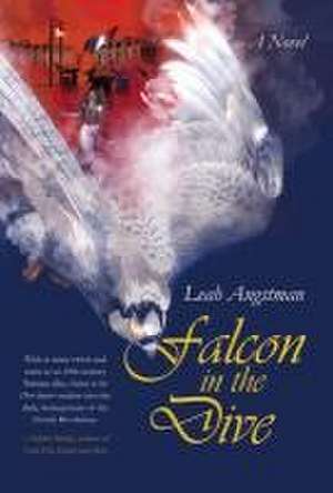 Falcon in the Dive de Leah Angstman