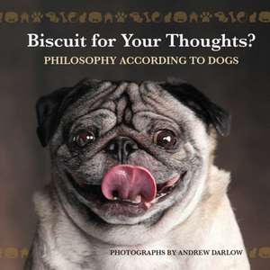 Biscuit for Your Thoughts? de Andrew Darlow