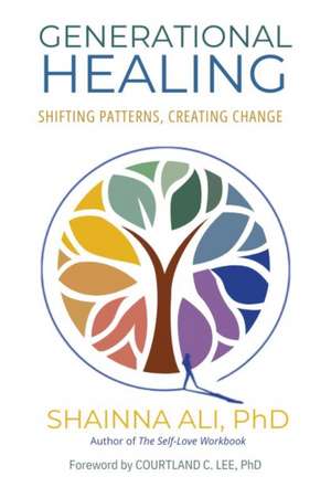 Generational Healing de Shainna Ali