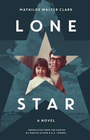 Lone Star de Mathilde Walter Clark