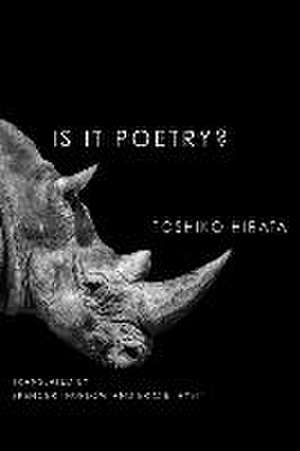 Is It Poetry? de Toshiko Hirata