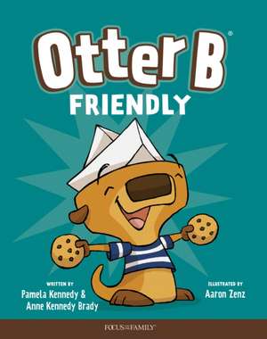 Otter B Friendly de Pamela Kennedy