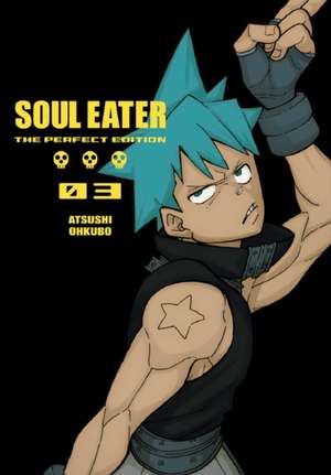 Soul Eater: The Perfect Edition 3 de Ohkubo