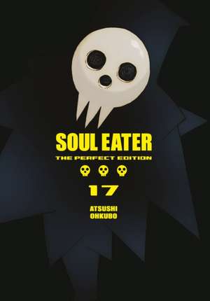 Soul Eater: The Perfect Edition 17 de Ohkubo