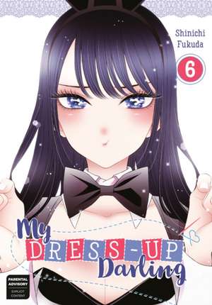 My Dress-up Darling 06 de Shinichi Fukuda