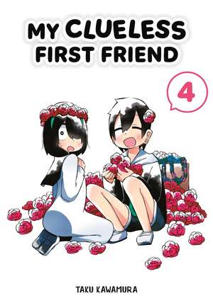 My Clueless First Friend 04 de Taku Kawamura