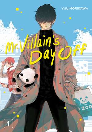 Mr. Villain's Day Off 01 de Yuu Morikawa