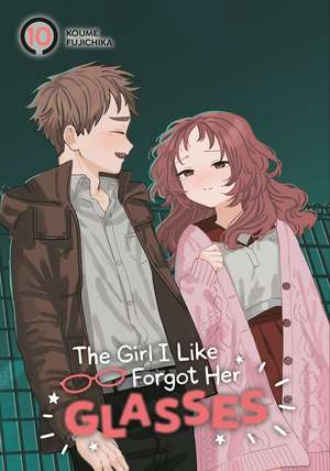 The Girl I Like Forgot Her Glasses 10 de Koume Fujichika