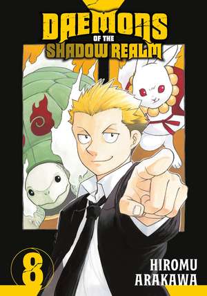 Daemons of the Shadow Realm 08 de Hiromu Arakawa