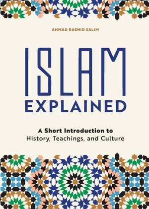 Islam Explained de Ahmad Rashid Salim