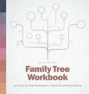 Family Tree Workbook de Brian Sheffey