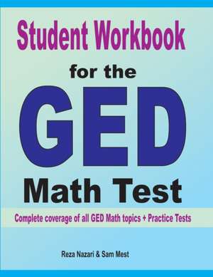 Student Workbook for the GED Math Test de Reza Nazari