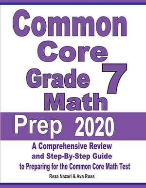 Common Core Grade 7 Math Prep 2020 de Reza Nazari