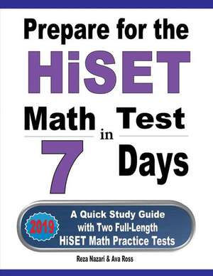 Prepare for the HiSET Math Test in 7 Days de Reza Nazari