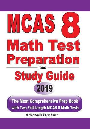 MCAS 8 Math Test Preparation and study guide de Michael Smith