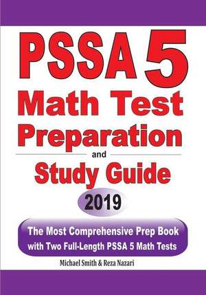 PSSA 5 Math Test Preparation and Study Guide de Michael Smith