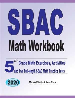 SBAC Math Workbook de Michael Smith