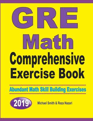 GRE Math Comprehensive Exercise Book de Michael Smith