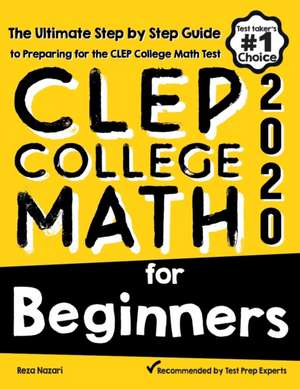 CLEP College Math for Beginners de Reza Nazari