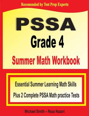 PSSA Grade 4 Summer Math Workbook de Michael Smith