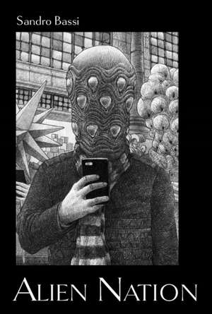 Alien Nation de Sandro Bassi