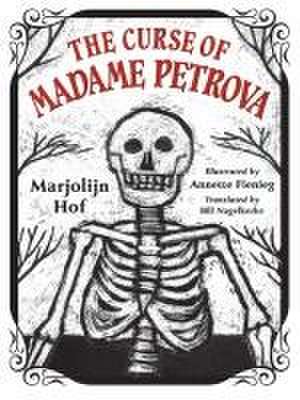 The Curse of Madame Petrova de Marjolijn Hof