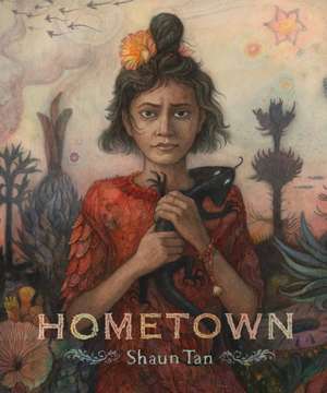 Hometown de Shaun Tan