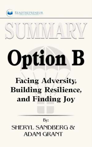 Summary of Option B de Readtrepreneur Publishing