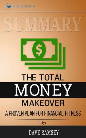 Summary of The Total Money Makeover de Readtrepreneur Publishing