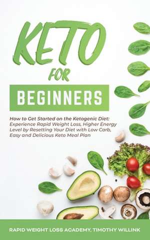 Keto for Beginners de Timothy Willink